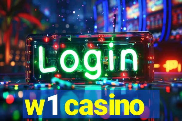 w1 casino